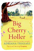 Book Cover for Big Cherry Holler by Adriana Trigiani