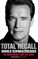 Book Cover for Total Recall by Arnold Schwarzenegger