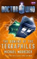 Book Cover for Doctor Who: The Coming of the Terraphiles by Michael Moorcock