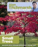 Book Cover for Alan Titchmarsh How to Garden: Small Trees by Alan Titchmarsh