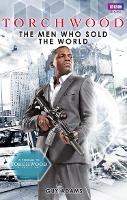 Book Cover for Torchwood: The Men Who Sold The World by Guy Adams