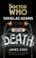 Book Cover for Doctor Who: City of Death by Douglas Adams, James Goss