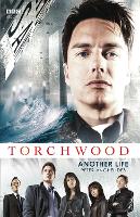 Book Cover for Torchwood: Another Life by Peter Anghelides