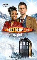 Book Cover for Doctor Who: Snowglobe 7 by Mike Tucker