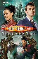 Book Cover for Doctor Who: Martha in the Mirror by Justin Richards