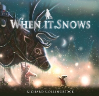 Book Cover for When It Snows by Richard Collingridge