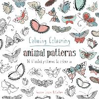 Book Cover for Calming Colouring Animal Patterns by Graham McCallum