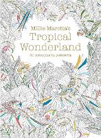 Book Cover for Millie Marotta's Tropical Wonderland Postcard Box by Millie Marotta