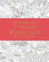 Book Cover for Millie Marotta's Tropical Wonderland – journal set by Millie Marotta