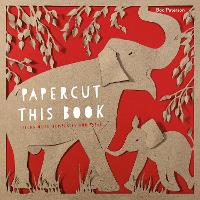 Book Cover for Papercut This Book by Boo Paterson