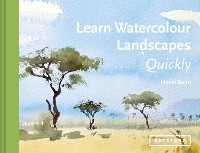 Book Cover for Learn Watercolour Landscapes Quickly by Hazel Soan