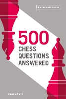 Book Cover for 500 Chess Questions Answered by Andrew Soltis