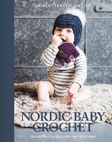 Book Cover for Nordic Baby Crochet by Charlotte Kofoed Westh