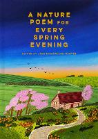 Book Cover for A Nature Poem for Every Spring Evening by Jane McMorland Hunter