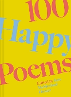 Book Cover for 100 Happy Poems by Jane McMorland Hunter