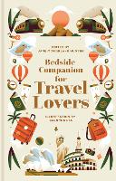 Book Cover for Bedside Companion for Travel Lovers  by Jane McMorland Hunter