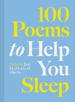 Book Cover for 100 Poems to Help You Sleep by Jane McMorland Hunter