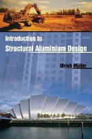 Book Cover for Introduction to Structural Aluminium Design by Ulrich Muller