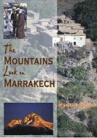 Book Cover for The Mountains Look on Marrakech by Hamish Brown