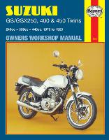 Book Cover for Suzuki GS/GSX250, 400 & 450 Twins (79 - 85) Haynes Repair Manual by Haynes Publishing