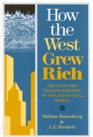 Book Cover for How the West Grew Rich by Nathan Rosenberg, L. E., Jr. Birdzell