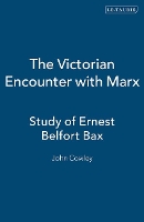 Book Cover for The Victorian Encounter with Marx by John Cowley