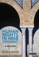 Book Cover for Human Rights in Arab Thought by Salma Khadra Jayyusi