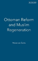 Book Cover for Ottoman Reform and Muslim Regeneration by Weismann Zachs