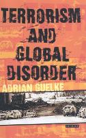 Book Cover for Terrorism and Global Disorder by Adrian Guelke