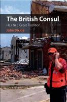 Book Cover for British Consul by John Dickie