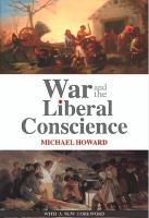 Book Cover for War and the Liberal Conscience by Sir Michael Howard