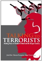 Book Cover for Talking to Terrorists by John Bew, Martyn Frampton, Inigo Gurruchaga