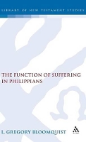 Book Cover for The Function of Suffering in Philippians by L. Gregory Bloomquist