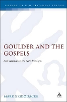 Book Cover for Goulder and the Gospels by Professor Mark Goodacre