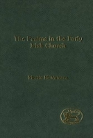 Book Cover for The Psalms in the Early Irish Church by Martin J. McNamara