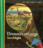 Book Cover for Dinosaurs at Large by Claude Delafosse, Donald Grant