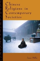 Book Cover for Chinese Religions in Contemporary Societies by James Miller