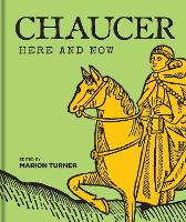 Book Cover for Chaucer Here and Now by Marion Turner