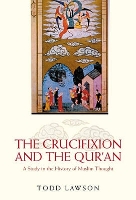 Book Cover for The Crucifixion and the Qur'an by Todd Lawson