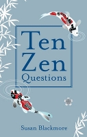 Book Cover for Ten Zen Questions by Susan Blackmore