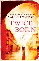 Book Cover for Twice Born by Margaret Mazzantini