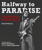 Book Cover for Halfway to Paradise by Alwyn W. Turner, Harry Hammond