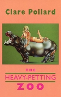 Book Cover for Heavy Petting Zoo by Clare Pollard