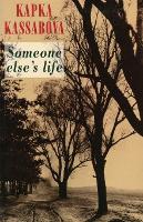 Book Cover for Someone Else's Life by Kapka Kassabova