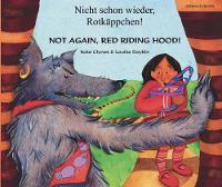 Book Cover for Nicht Schon Wieder, Rotkäppchen! by Kate Clynes, Louise Daykin