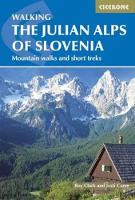 Book Cover for The Julian Alps of Slovenia by Justi Carey, Roy Clark