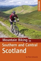 Book Cover for Mountain Biking in Southern and Central Scotland by Peter Edwards