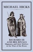 Book Cover for Richard III and his Rivals by Michael Hicks