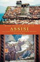 Book Cover for Every Pilgrim's Guide to Assisi by Judith Dean