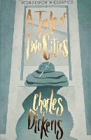 Book Cover for A Tale of Two Cities by Charles Dickens, Peter (Senior Lecturer in English, Canterbury Christ Church University College) Merchant